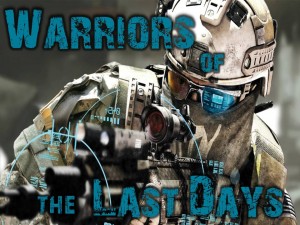 Warriors of the Last Days
