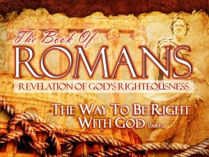 01-05-2014 SUN (Rom 3 21-26) The Way to be Right With God Pt 2