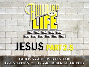 11-17-2010 (BFL - Foundations) Jesus Part 2.5