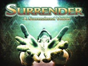 02-26-2014 WED (Micah) Surrender Session 6 -  A Surrendered Vision